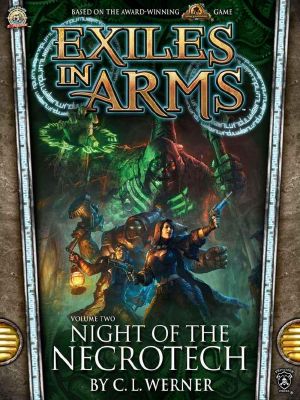 [Exiles in Arms 02] • Exiles in Arms · Night of the Necrotech